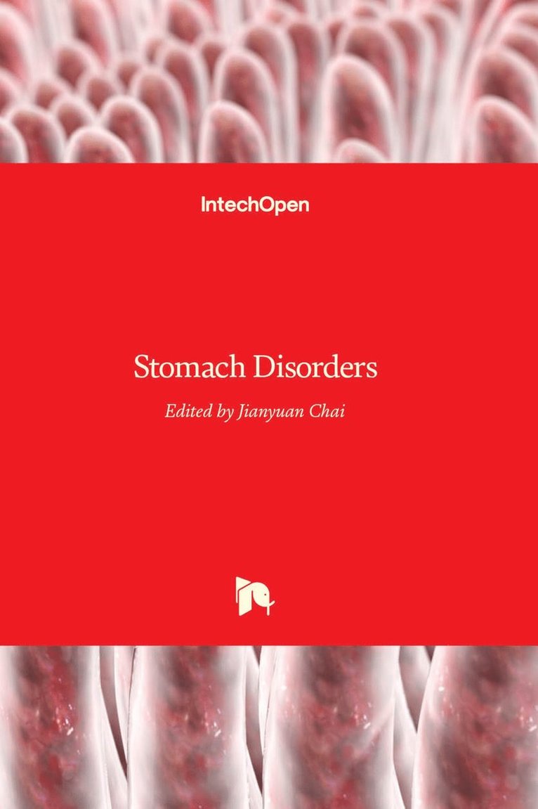 Jianyuan Chai - Stomach Disorders, Inbunden