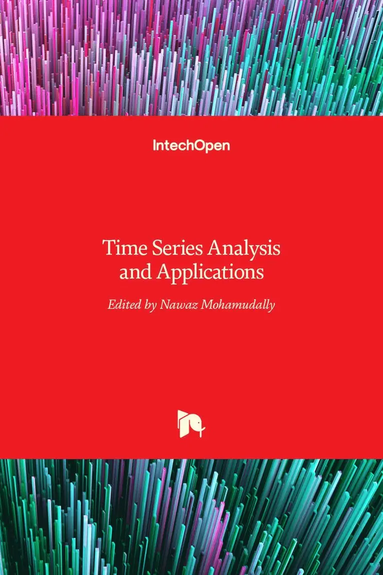 Nawaz Mohamudally - Time Series Analysis and Applications, Inbunden. Tillgänglighet: Lägg i varukorg