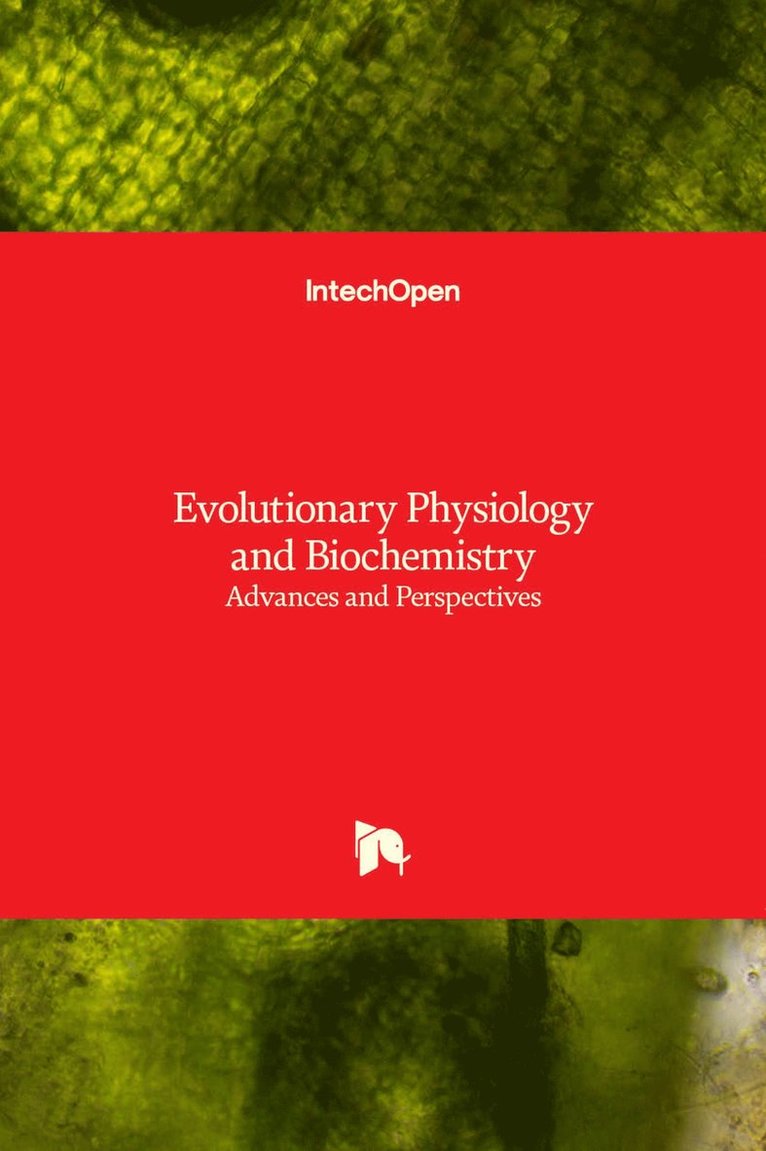Multiple Contributors - Evolutionary Physiology and Biochemistry, Inbunden