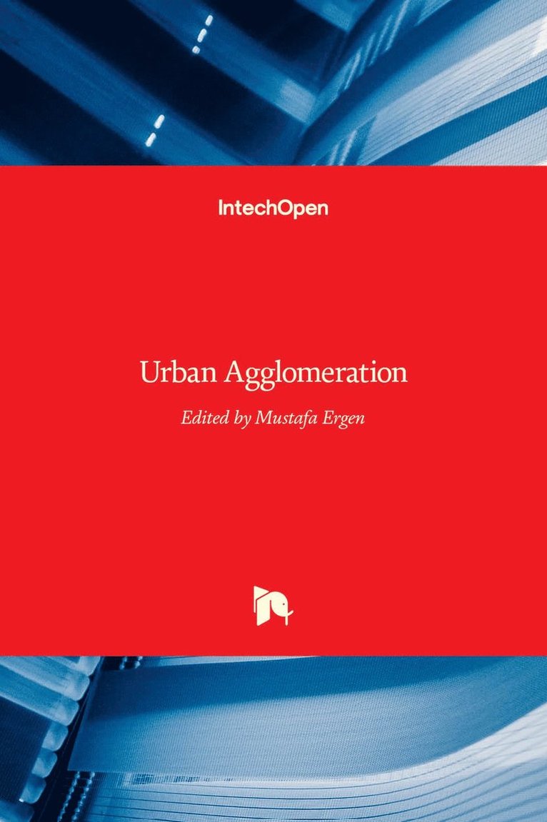 Mustafa Ergen - Urban Agglomeration, Inbunden