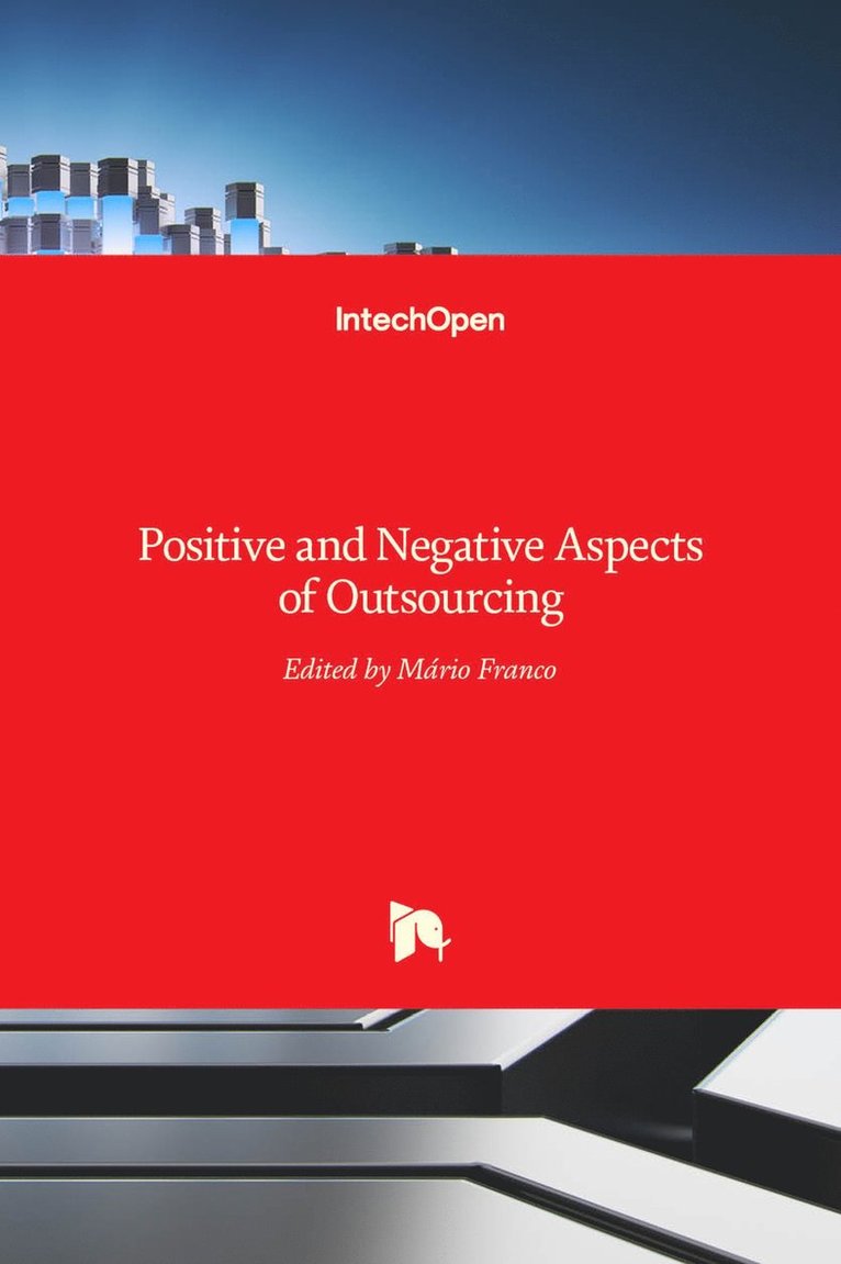 Mário Franco - Positive and Negative Aspects of Outsourcing, Inbunden
