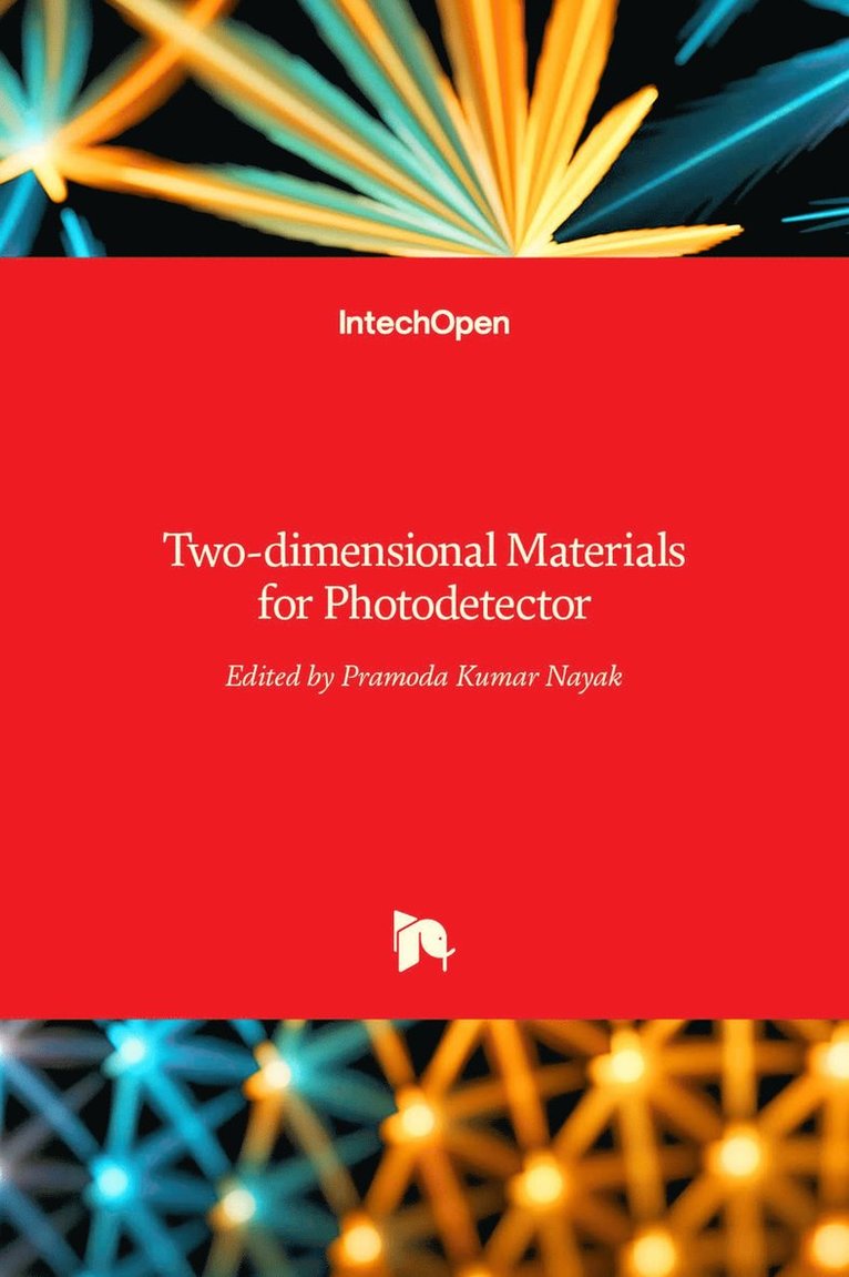 Pramoda Kumar Nayak - Two-dimensional Materials for Photodetector, Inbunden