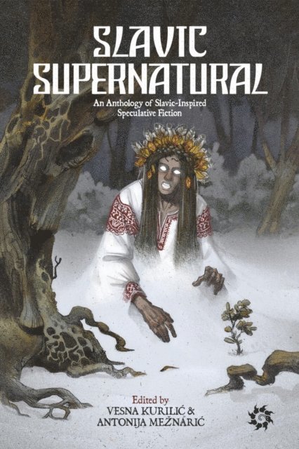 Vesna Kurilic, Antonija Meznaric - Slavic Supernatural, E-bok