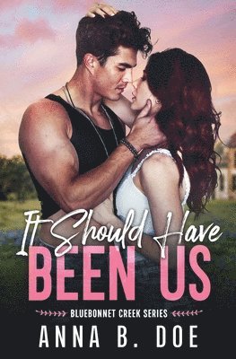 Anna B Doe - It Should Have Been Us, Häftad