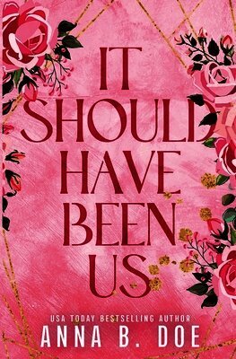 Anna B Doe - It Should Have Been Us, Häftad