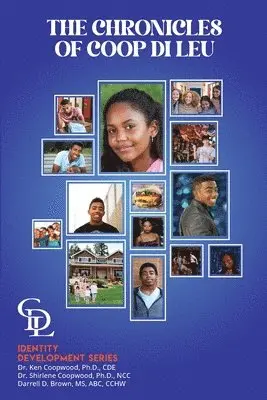 Darrell Brown, Shirlene Coopwood Sr, Ken Coopwood - Chronicles of Coop Di Leu, Häftad. Tillgänglighet: Tillfälligt slut