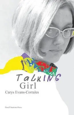 Carys Evans-Corrales - Talking Girl, Häftad. Tillgänglighet: Lägg i varukorg