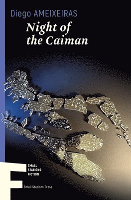 Diego Ameixeiras - Night of the Caiman, Häftad