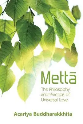 A. Buddharakkhita - Metta, Häftad. Tillgänglighet: Lägg i varukorg