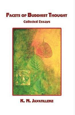 K. N. Jayatilleke - Facets of Buddhist Thought, Inbunden. Tillgänglighet: Lägg i varukorg