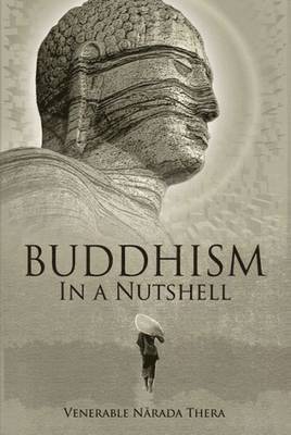 Narada Thera - Buddhism in a Nutshell, Häftad
