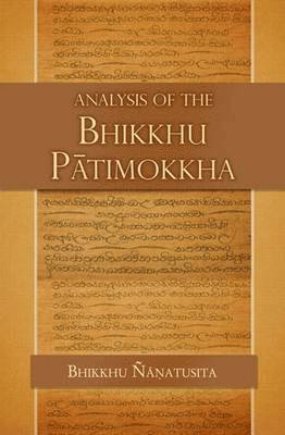 Bhikkhu Nyanatusita - Analysis of the Bhikkhu Patimokkha, Häftad