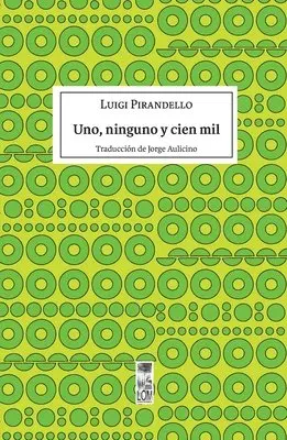 Luigui Pirandello - Uno, ninguno y cien mil, Häftad. Tillgänglighet: Lägg i varukorg