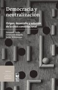 Democracia y neutralizaci�n