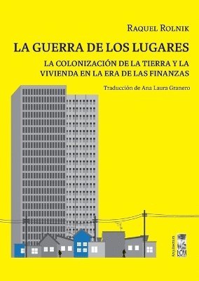 Raquel Rolnik - guerra de los lugares, Häftad. Tillgänglighet: Lägg i varukorg