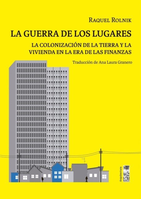 Raquel Rolnik - La guerra de los lugares, E-bok. Tillgänglighet: Lägg i varukorg