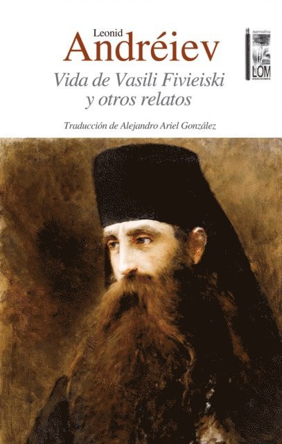 Leonid Andreiev - Vida de Vasili Fivieiski y otros relatos, E-bok