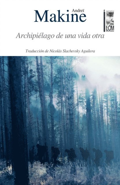 Andrei Makine - Archipielago de una vida otra, E-bok