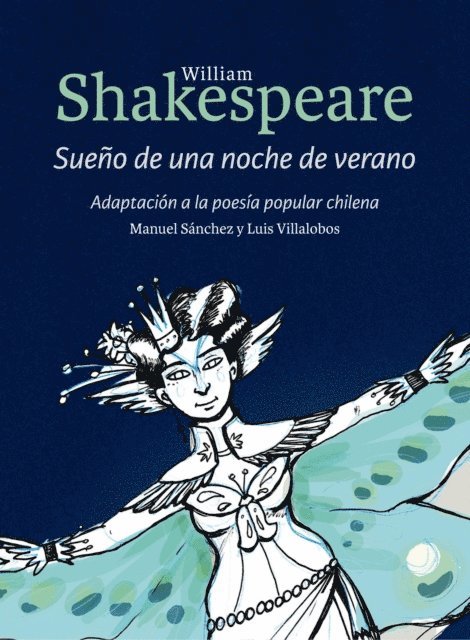 Luis Villalobos, Manuel Sanchez - Sueno de una noche de verano, E-bok