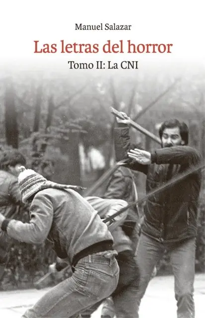 Las letras del horror. Tomo II: La CNI