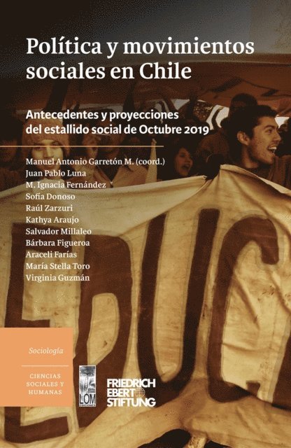 Varios Autores, Manuel Antonio Garreton Merino - Politica y movimientos sociales en Chile. Antecedentes y proyecciones del estallido social de Octubre de 2019, E-bok