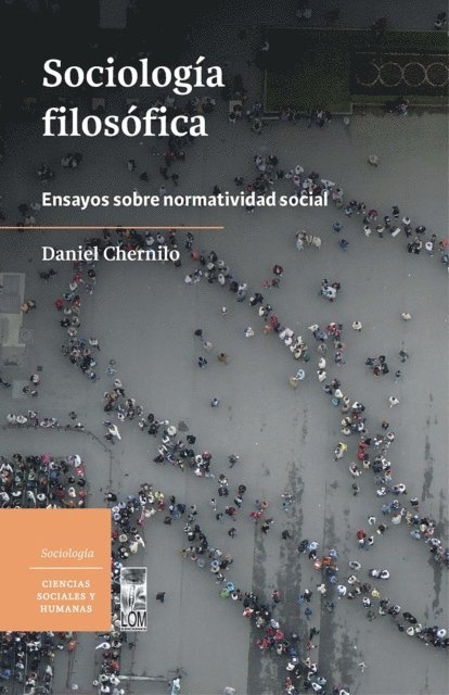 Daniel Chernilo - Sociologia filosofica, E-bok