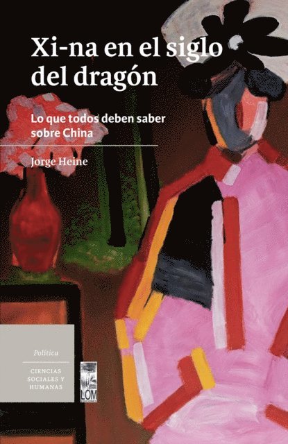 Jorge Heine - Xi-na en el siglo del dragón, E-bok