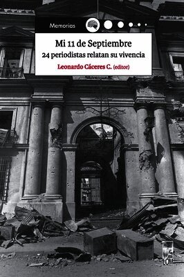 Leonardo Cáceres - Mi 11 de septiembre, Häftad