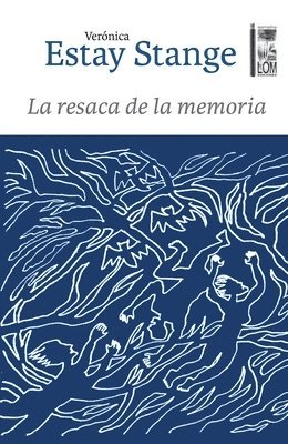 Verónica Estay Stange - resaca de la memoria, Häftad