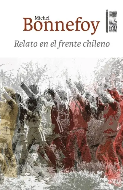 Michel Bonnefoy - Relato en el frente chileno, E-bok. Tillgänglighet: Lägg i varukorg