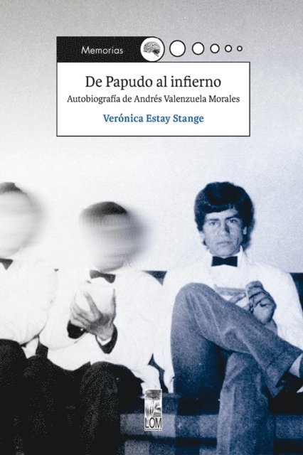 Veronica Estay Stange - De Papudo al infierno, E-bok