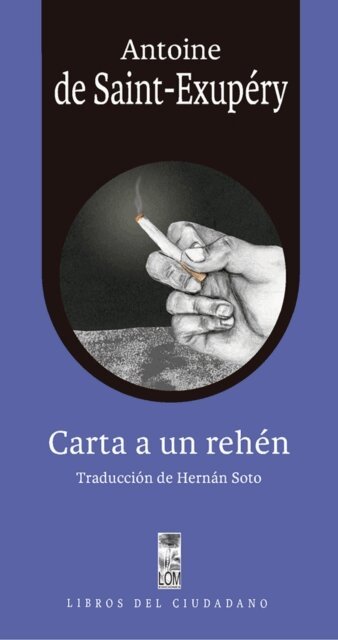 Antoine Saint exupery - Carta a un rehen, E-bok