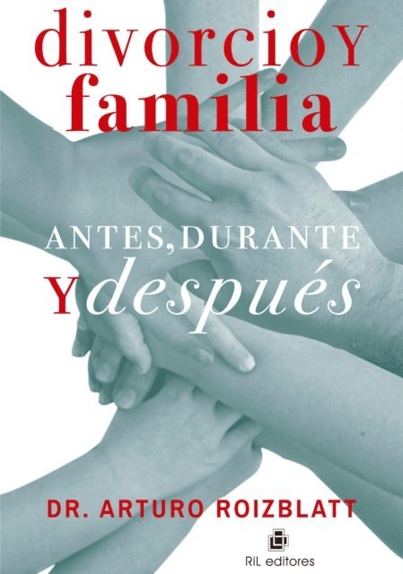 Arturo Roizblatt - Divorcio y familia: antes, durante y después, E-bok. Tillgänglighet: Lägg i varukorg