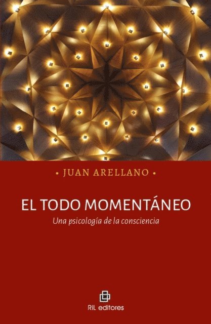 Juan Arellano - todo momentáneo. Una psicología de la consciencia, Häftad. Tillgänglighet: Lägg i varukorg