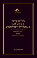 Henry Boys Loeb - Pequeño Manual Constitucional, Häftad