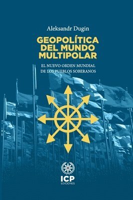 Aleksandr Dugin - Geopolítica del mundo multipolar, Häftad
