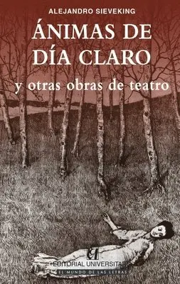 Alejandro Sieveking - Ánimas de día claro, Häftad. Tillgänglighet: Lägg i varukorg