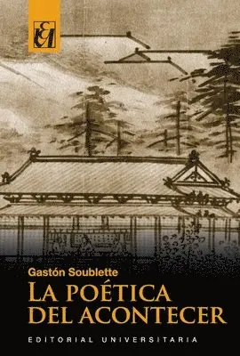 Gastón Soublette - poética del acontecer, Häftad. Tillgänglighet: Lägg i varukorg