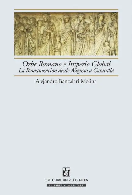 Alejandro Bancalari Molina - Orbe Romano e Imperio Global, E-bok. Tillgänglighet: Lägg i varukorg
