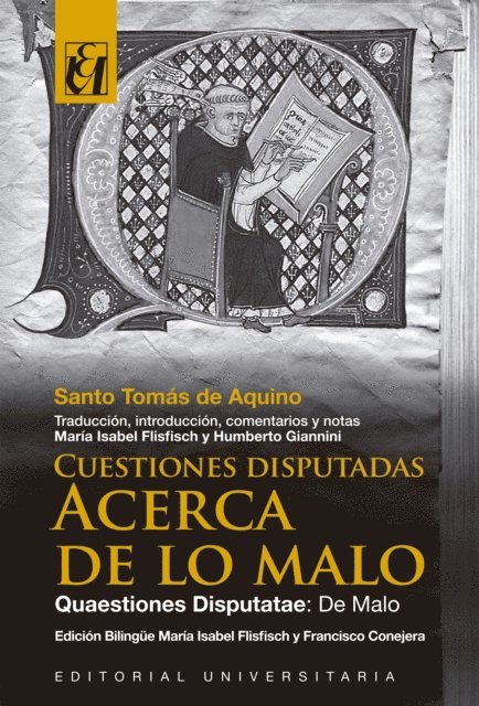 Santo Tomas de Aquino - Cuestiones Disputadas. Acerca de lo Malo, E-bok