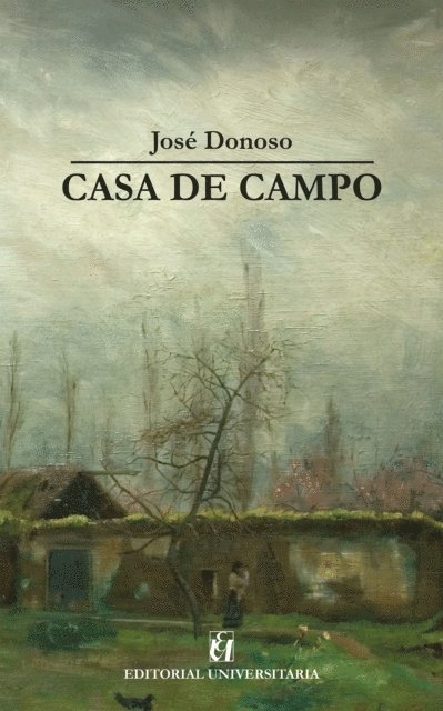 Jose Donoso - Casa de campo, E-bok