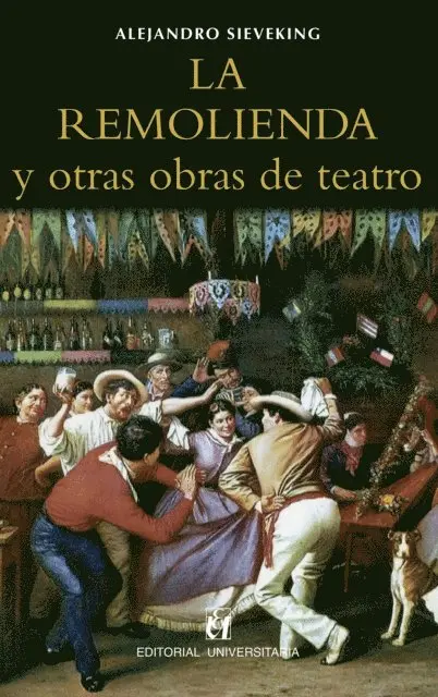 Alejandro Sieveking - La remolienda y otras obras de teatro, E-bok. Tillgänglighet: Lägg i varukorg