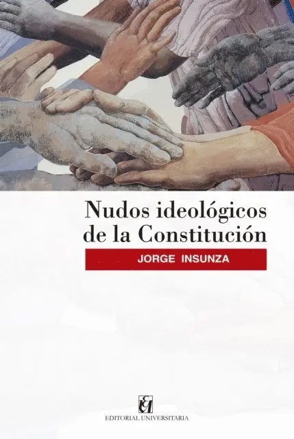 Jorge Insunza - Nudos ideológicos de la Constitución, E-bok. Tillgänglighet: Lägg i varukorg