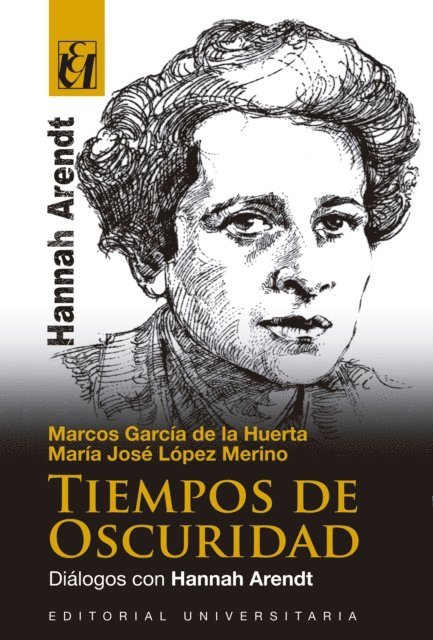 Maria Jose Lopez Merino, Marcos Garcia de la Huerta - Tiempos de oscuridad, E-bok