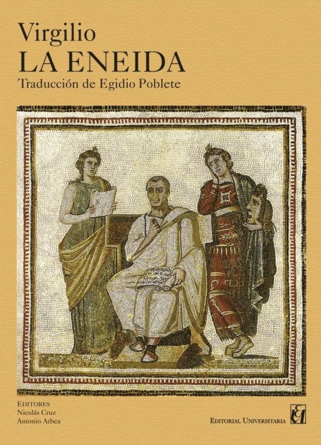Virgilio, Antonio Arbea, Nicolas Cruz - La Eneida, E-bok