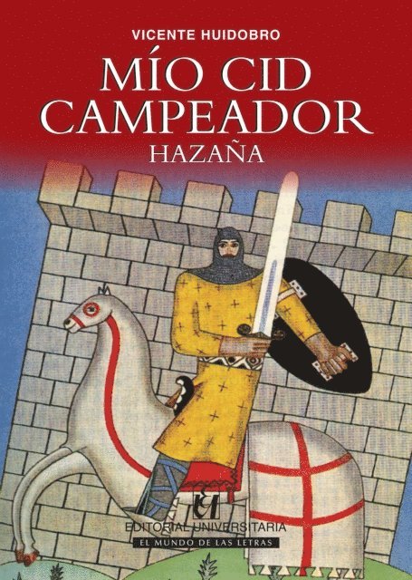 Vicente Huidobro - Mío Cid Campeador, E-bok