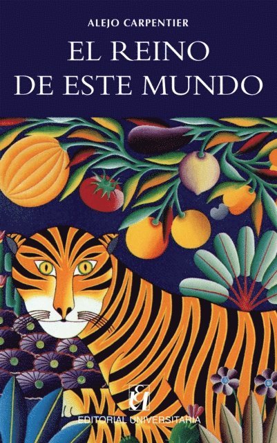 Alejo Carpentier - El reino de este mundo, E-bok