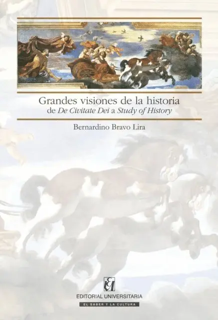 Bernardino Bravo Lira - Grandes visiones de la historia, E-bok. Tillgänglighet: Lägg i varukorg