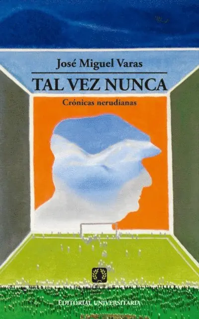Jose Miguel Varas - Tal vez nunca, E-bok. Tillgänglighet: Lägg i varukorg
