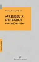 Christian Cancino del Castillo - Aprender a emprender, Häftad. Tillgänglighet: Lägg i varukorg